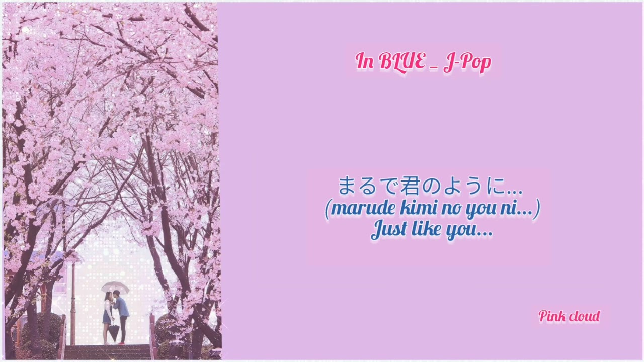 In BLUE _J-Pop _ Kanji, Romji and English lyrics coded _ late night sweet vibe 