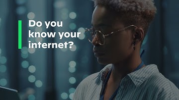 Do you know your internet?