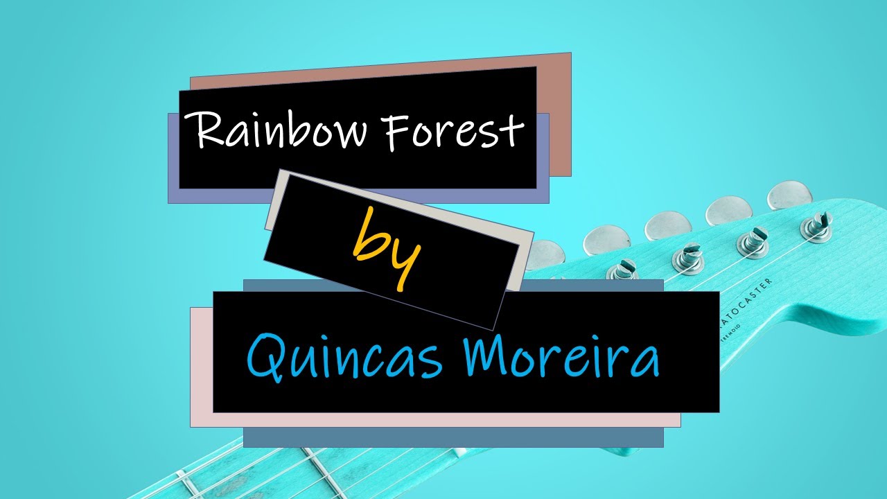 Rainbow Forest - Quincas Moreira { No Copyright Music }