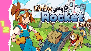 Extending Production | Little Rocket Lab Part 12 (Reupload)