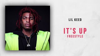 Lil Keed - It's Up Freestyle Resimi