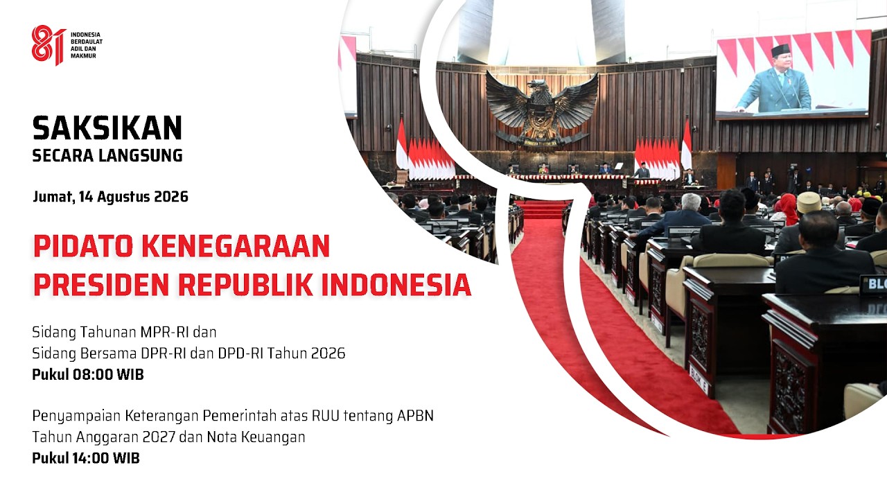 LIVE: Pidato Presiden RI pada Sidang Tahunan MPR dan Sidang Bersama DPR dan DPD, 14 Agustus 2026