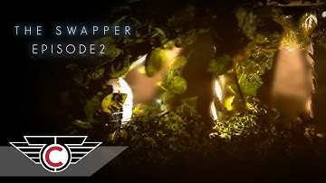 The Swapper | Episode 2 | 1080p | 60fps