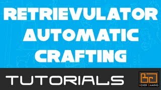 Tekkit RedPower Tutorial: Automatic Crafting with the Retrievulator [How To] Profile
