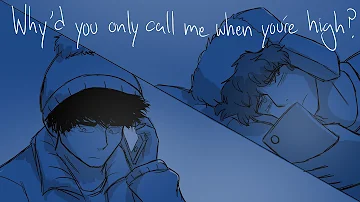 Why'd You Only Call Me When You're High? (South Park Style Animatic)