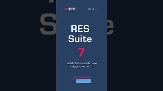 RES Suite 7: installazione e aggiornamento