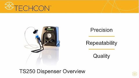 TS250 Dispenser Overview