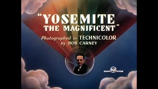 Yosemite The Magnificent - 1941
