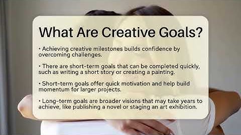 What Are Creative Goals? - The Personal Growth Path