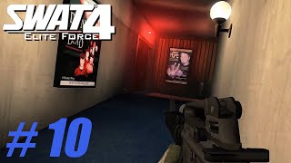 SWAT 4 Walkthrough PART 10 | Mission 10 - Sellers Street Auditorium (ELITE FORCE MOD)