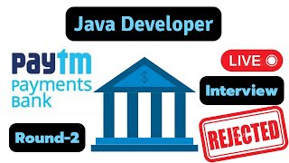 Live Interview | Round-2 | Paytm Payments Bank | Java Developer | Data Structures | Algorithms