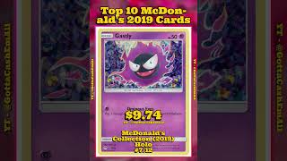 Top 10 Most Valuable McDonald’s 2019 Pokémon Cards! #pokemon #pokemoncards #pokémon #top10 #tcg