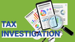 How to Prepare your Business for Tax Investigation