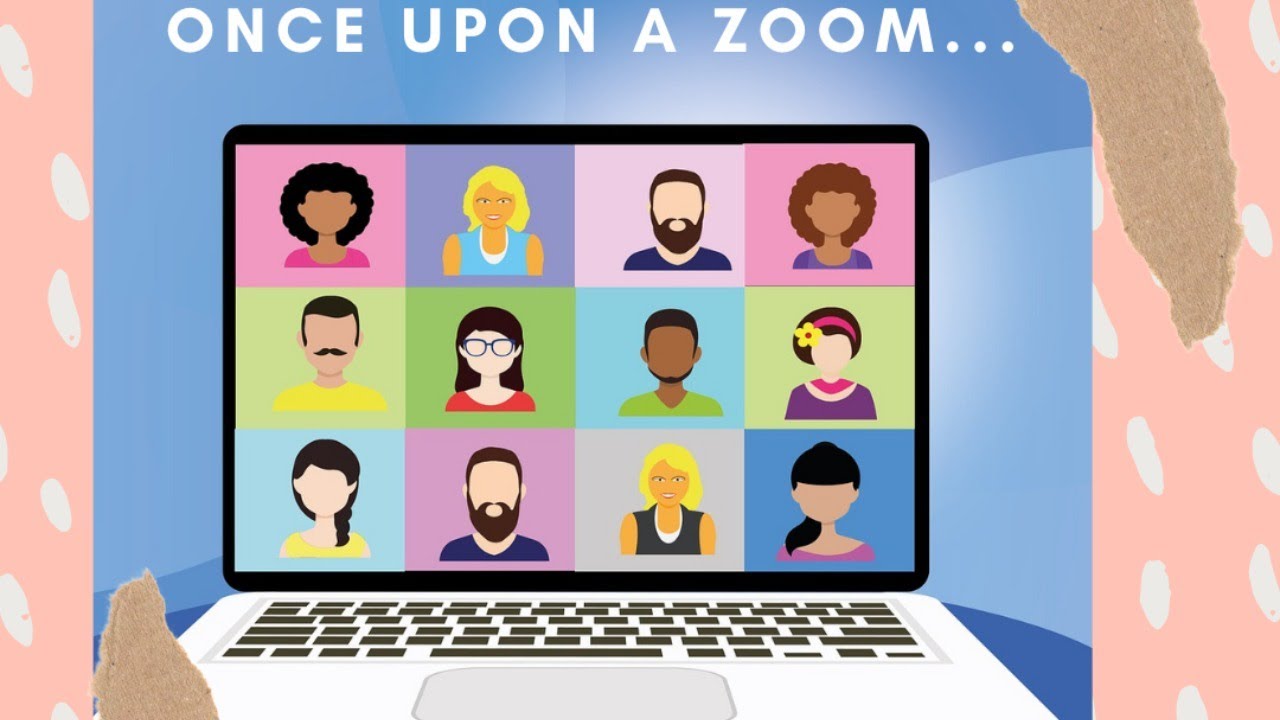 Wednesday Group Performance " Once Upon a Zoom"