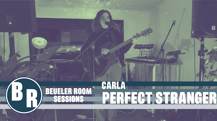 Carla - Perfect Stranger | Beueler Room Sessions V...