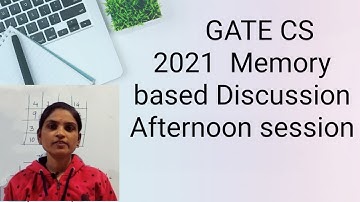 GATE CS 2021 Memory based Discussion