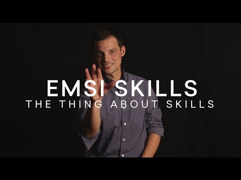 Emsi Skills - The Thing About Skills