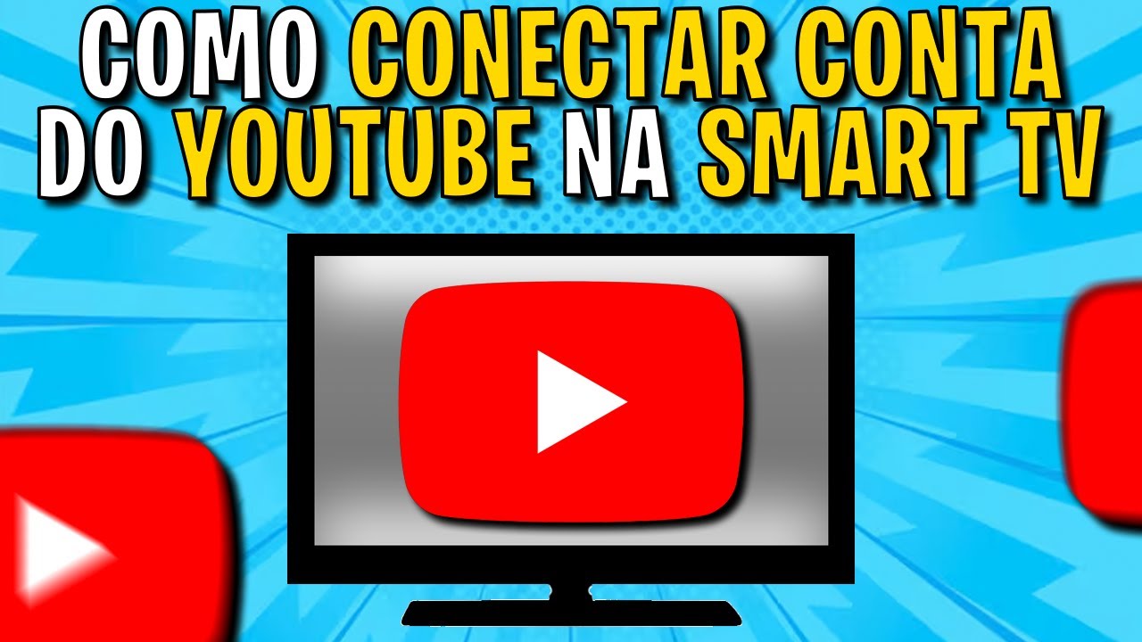 Como CONECTAR CONTA do YOUTUBE na SMART TV (melhores métodos - fácil e ...