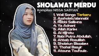 WALI SONGO - ASSHOLATU'ALANNABI || NISSA SABYAN || KUMPULAN SHOLAWAT FULL ALBUM