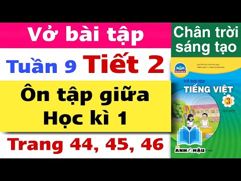 Video Vở bài tập Tiếng Việt Lớp 3 Tuần 9 | ÔN TẬP GIỮA HỌC... - YouTube