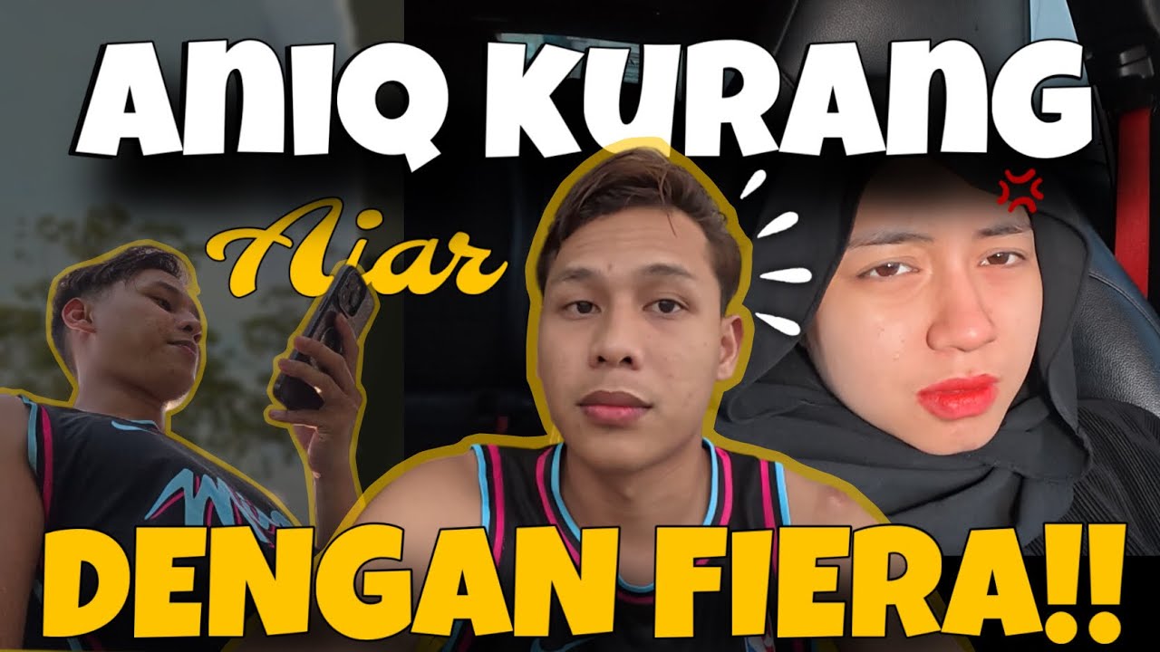 ANIQ KELUAR RUMAH CARI GADUH DENGAN FIERA !! EMOSI FIERA LAIN MACAM !!