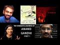 The Cinematic Universe Of Anand Gandhi | Part 1 | Sucharita Tyagi