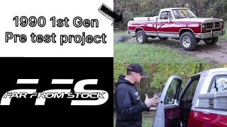 Far From Stock 1990 First Gen Pre Test Project (Daily Tow Rig)