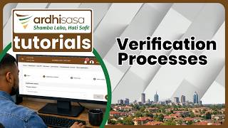 ArdhiSasa | Verification Processes tutorial