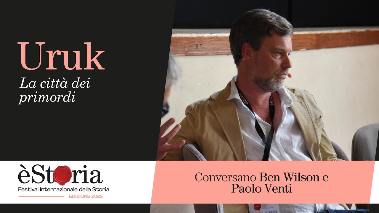 Le città dei primordi - Uruk, con Ben Wilson