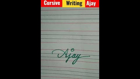 cursive writing Ajay #short नाम अजय का