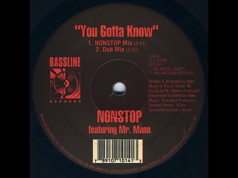 Nonstop — Nonstop - You Gotta Know (Nonstop Mix) Bassline Records 1995