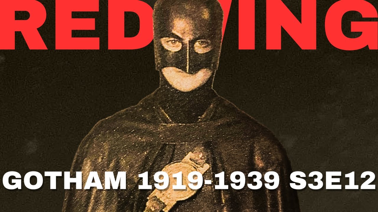 RED WING // GOTHAM 1919-1939 S3E12 - YouTube