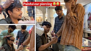 Shivam cried 😭 | painful ear piercing 
