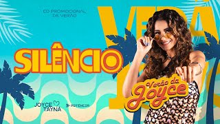 Joyce Tayná - Silêncio - Verão da Joyce