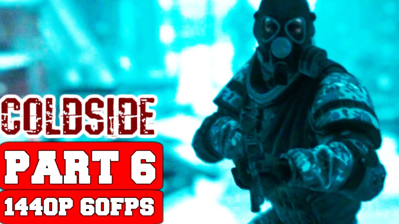 ColdSide Gameplay Walkthrough Part 6 Ending Temporary Rebel Base No Commentary (PC Ultra) FULL GAME