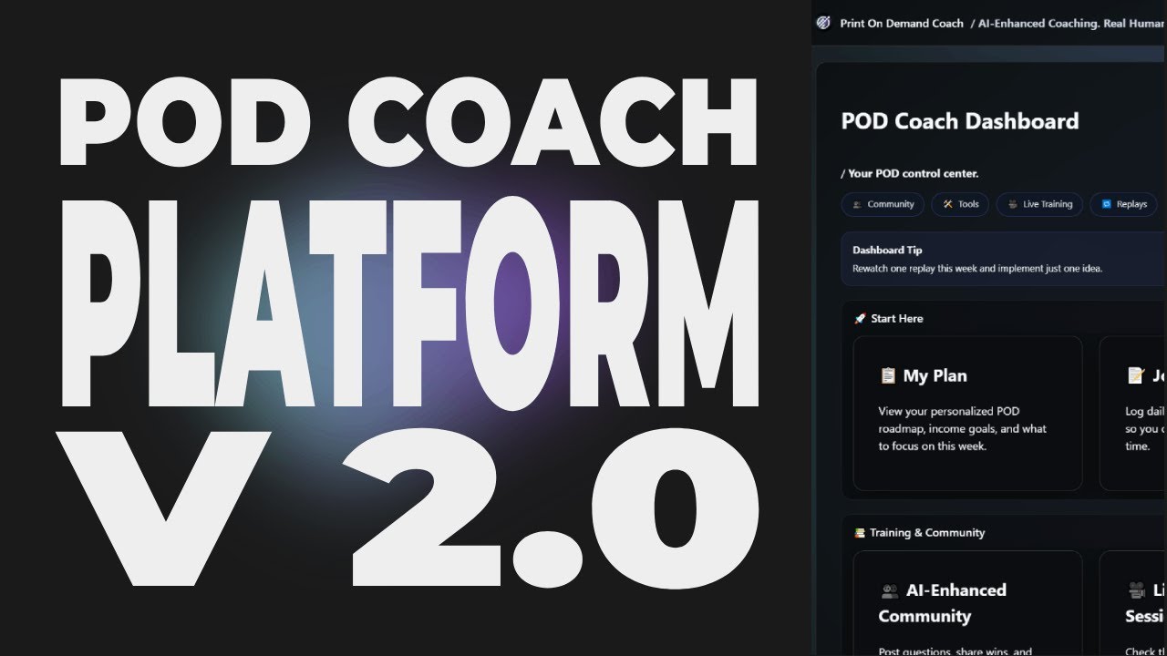 The Big Unveil: POD Coach Platform 2.0 🚀 The Most Advanced Print On Demand Coaching System Online