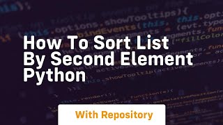 how to sort list by second element python