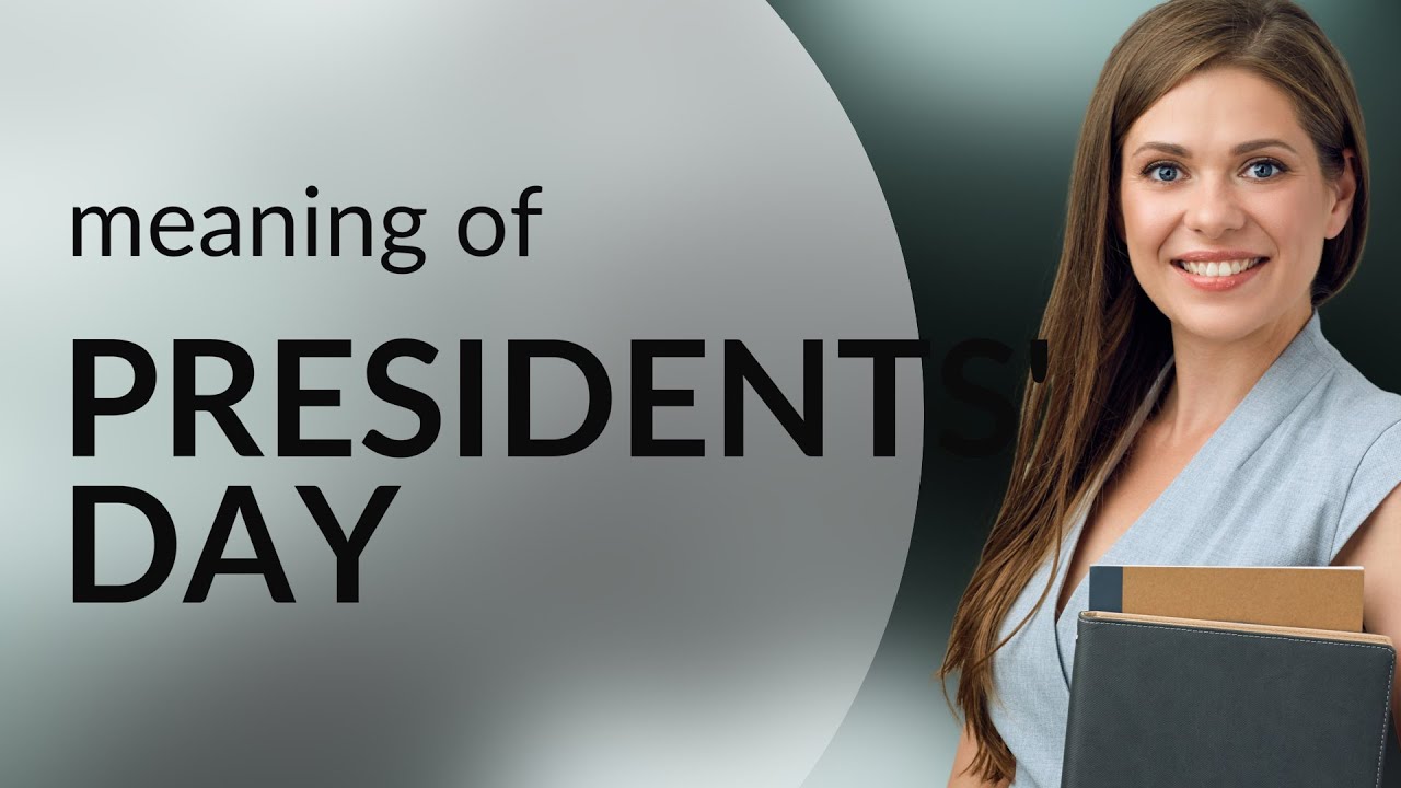 presidents-day-what-is-presidents-day-definition-youtube