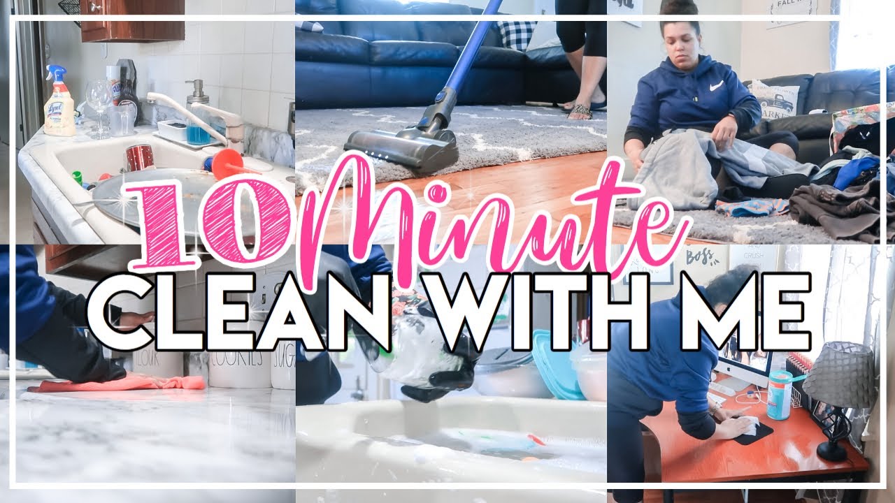 10 Minute Cleaning Motivation Speed Clean Withme 2020 Real Life