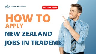 A Step-by-Step Guide on How to Apply for Jobs in New Zealand through TradeMe
