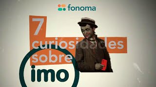 Fonoma - 7 Curiosidades sobre IMO screenshot 3