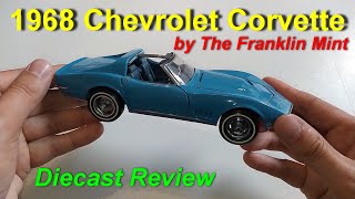 1968 Chevrolet Corvette C3 by The Franklin Mint - Diecast Model Review