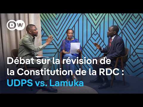 Débat sur la révision de la Constitution de la RDC : UDPS vs. Lamuka