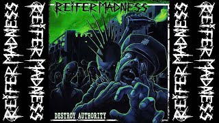 Reifer Madness - Destroy Authority (FULL ALBUM 2023) STREETPUNK