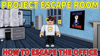 PROJECT: ESCAPE ROOM 🔑 How to Escape The Office [FULL WALKTHROUGH] Roblox screenshot 2