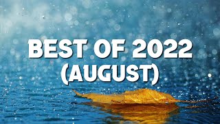 Best of 2022 (August)
