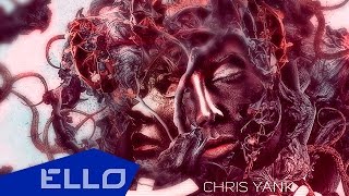 Смотреть клип Chris Yank - Freya