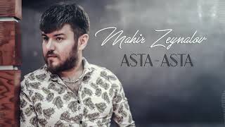 Mahir Zeynalov - Asta-Asta Resimi