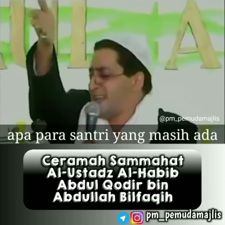 Habib Abdul Qodir Bin Ahmad Bilfaqih