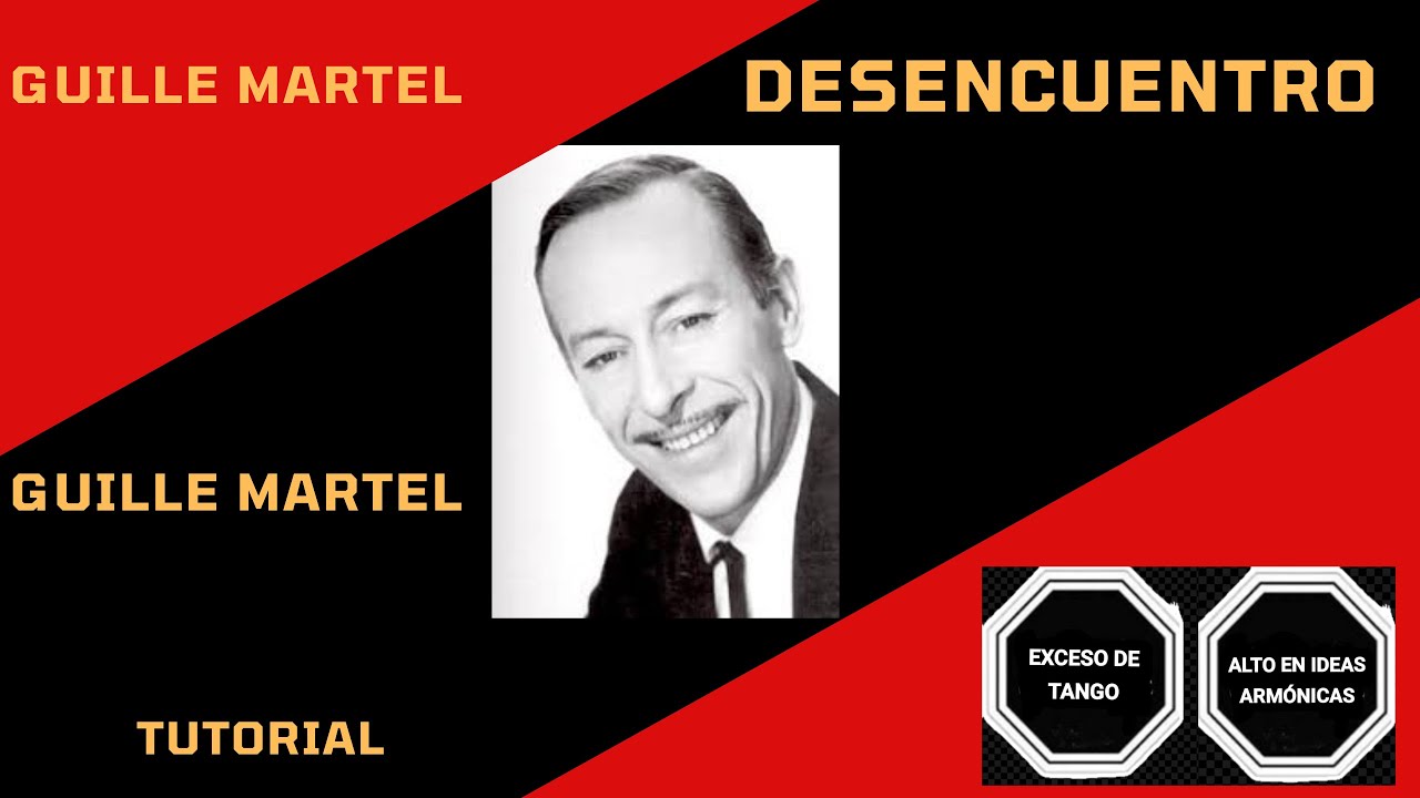 DESENCUENTRO (Tutorial) TANGO